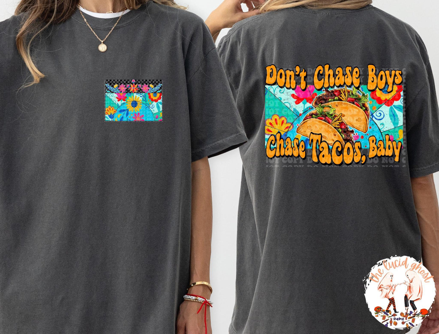 Chase Tacos Not Boys Tee