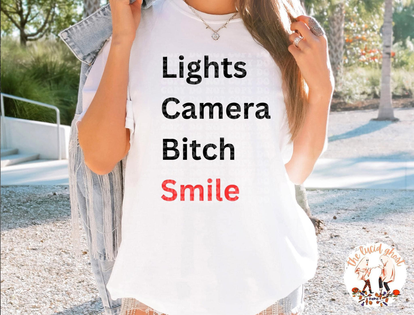 Lights Camera Bitch Smile Shirt