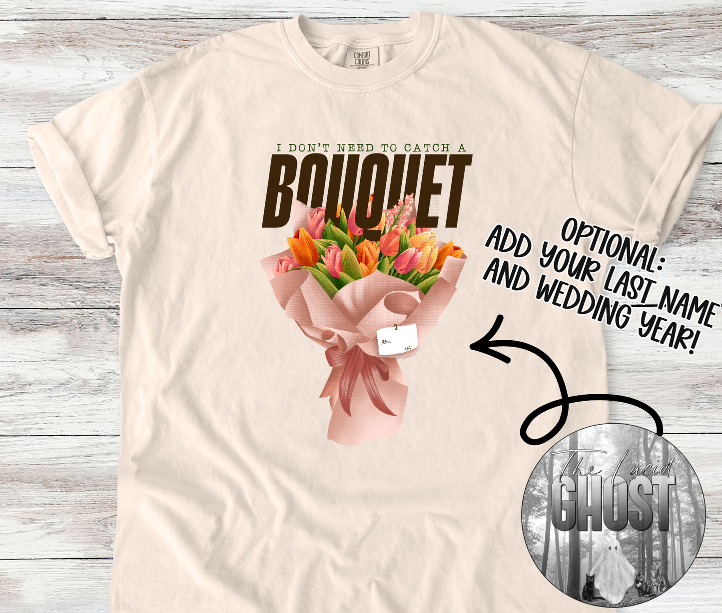 Bouquet (Optional: Add your last name and wedding year!)  (short sleeve, long sleeve & sweater)