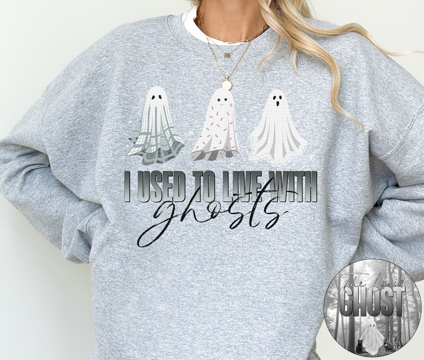 Use to Live w/ Ghost (short sleeve, long sleeve & sweater)