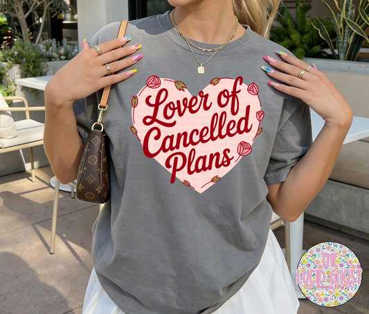 Lover of Canceled Plans (short sleeve, long sleeve & sweater)