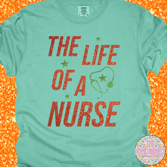 Nurse Life (short, long and sweatshirt)