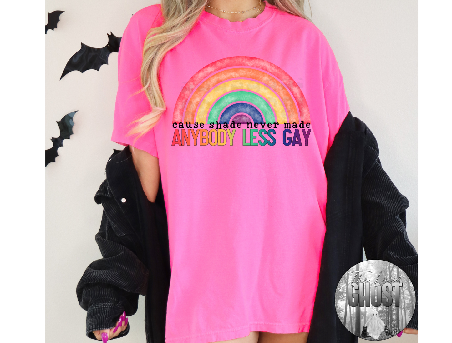 Shade Never Made Anybody Less Gay Tee